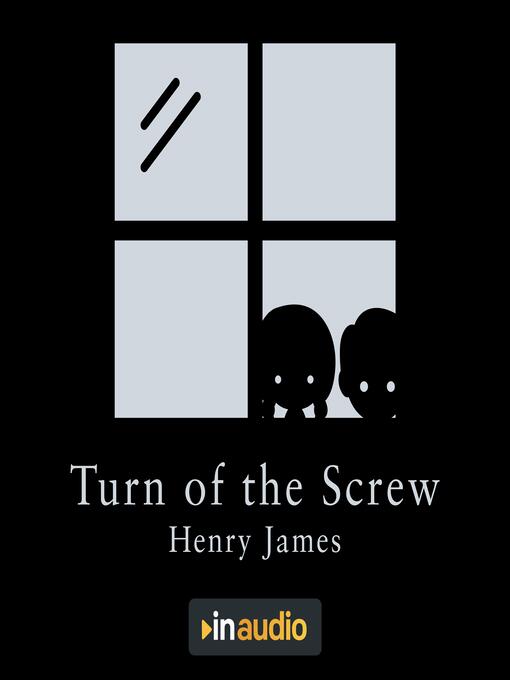 Title details for The Turn of the Screw by Henry James - Wait list